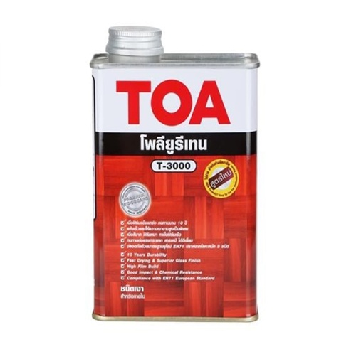[1004457] โพลียูรีเทน 1K เงา ภายใน 1กล. #T3000 TOA